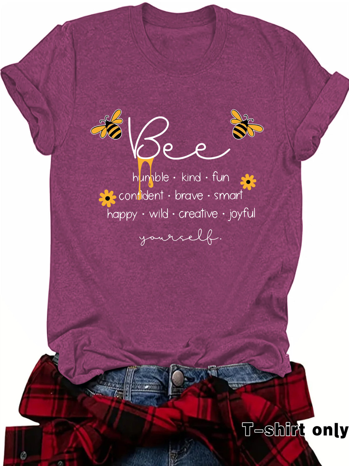 Bee Something Humble Kind Fun Confiden Loose Short Sleeves