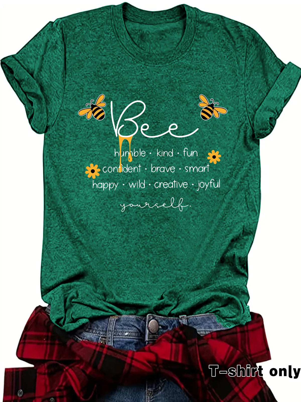 Bee Something Humble Kind Fun Confiden Loose Short Sleeves