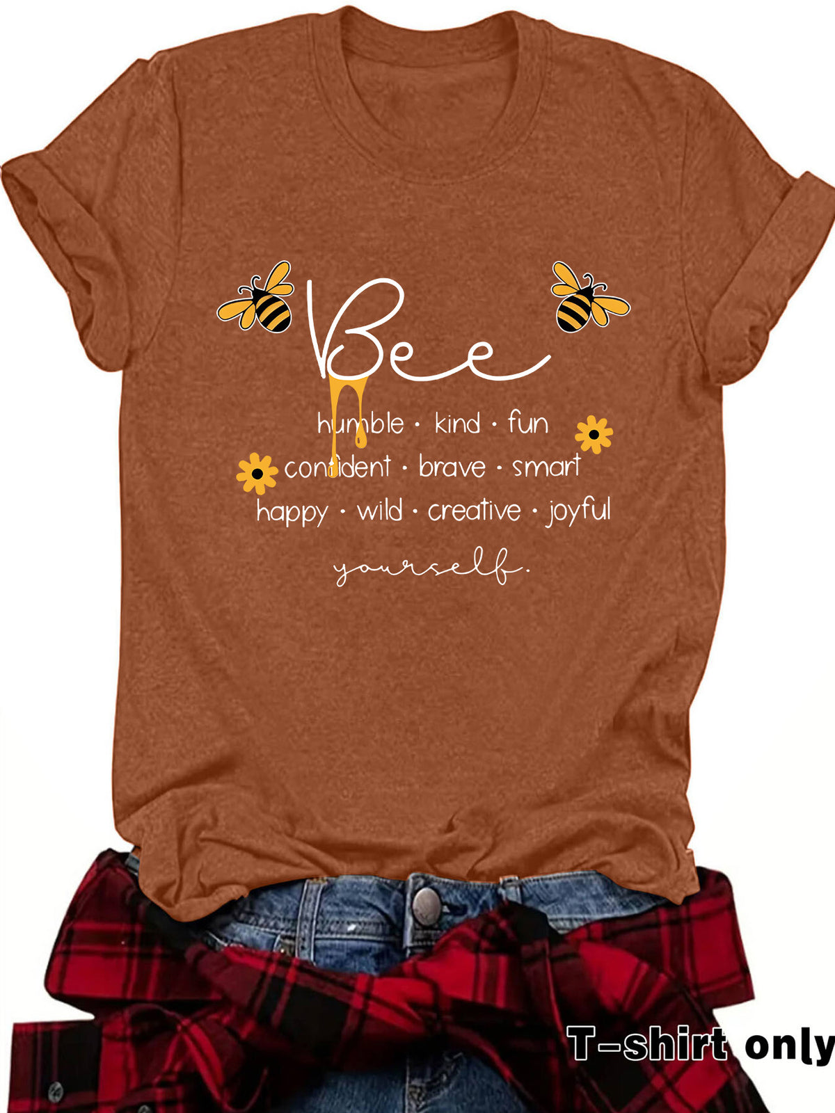 Bee Something Humble Kind Fun Confiden Loose Short Sleeves
