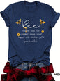 Bee Something Humble Kind Fun Confiden Loose Short Sleeves