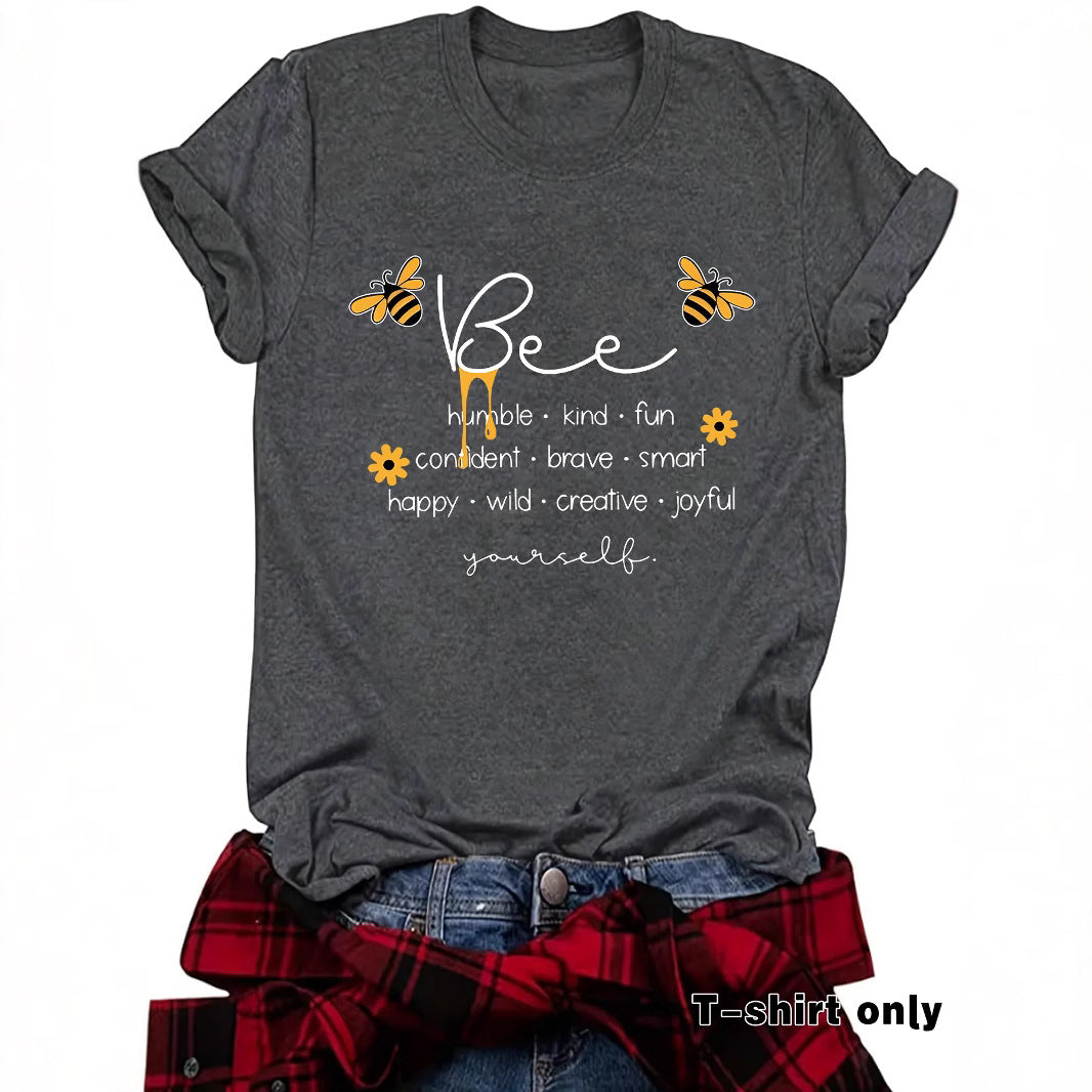 Bee Something Humble Kind Fun Confiden Loose Short Sleeves